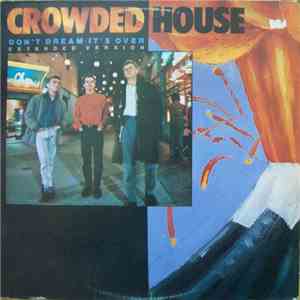 Crowded House - Don't Dream It's Over (Extended Version) album flac