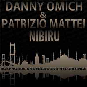 Danny Omich & Patrizio Mattei - Nibiru album flac