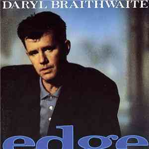 Daryl Braithwaite - Edge album flac