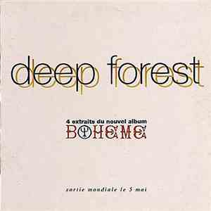 Deep Forest - 4 Extraits Du Nouvel Album Boheme album flac