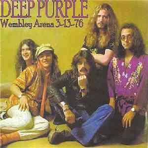 Deep Purple - Wembley Arena 3-13-76 album flac