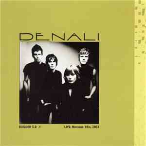 Denali - Builder 5.0 // Live album flac
