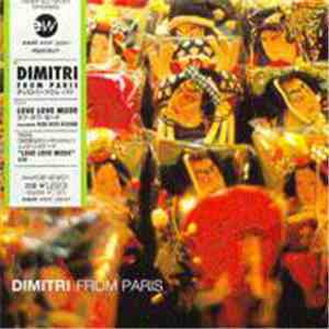 Dimitri From Paris - Love Love Mode album flac