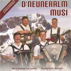 D'Neuneralm Musi - Vertraumte Bergwelt / Olympiade Marsch album flac