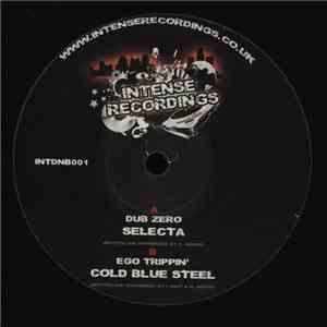 Dub Zero / Ego Trippin' - Selecta / Cold Blue Steel album flac