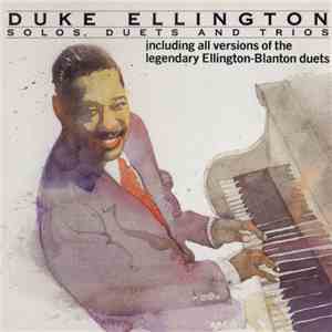 Duke Ellington - Solos, Duets And Trios album flac