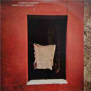 Egberto Gismonti - Dança Das Cabeças album flac