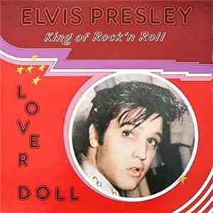 Elvis Presley - King of Rock'n Roll - Lover Doll album flac