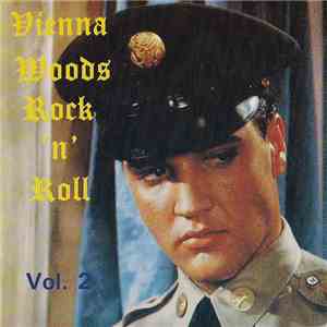 Elvis Presley - Vienna Woods Rock 'N' Roll Vol. 2 album flac
