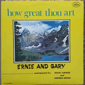 Ernie And Gary - How Great Thou Art album flac