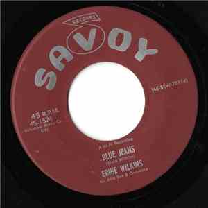 Ernie Wilkins His Alto Sax & Orchestra - Blue Jeans / Have You Ever Been Lonely album flac