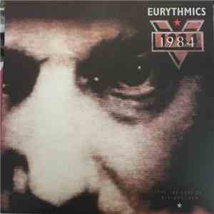 Eurythmics - 1984 (For The Love Of Big Brother) album flac
