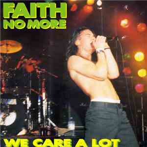 Faith No More - We Care A Lot album flac