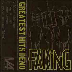 Faking  - Greatest Hits Demo album flac