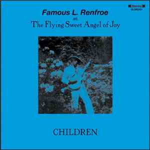 Famous L. Renfroe - Children album flac