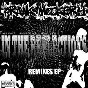 Frank Mockery - In The Reflections EP (All Out Exclusive Remixes) album flac