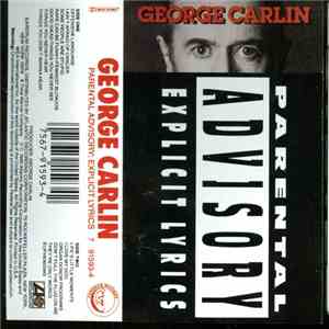 George Carlin - Parental Advisory: Explicit Lyrics album flac