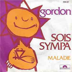 Gordon - Sois Sympa / Maladie album flac