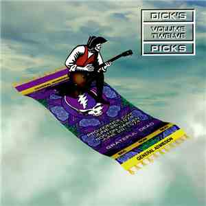 Grateful Dead - Dick's Picks Volume Twelve: Providence Civic - June 26, 1974; Boston Garden - June 28, 1974 album flac