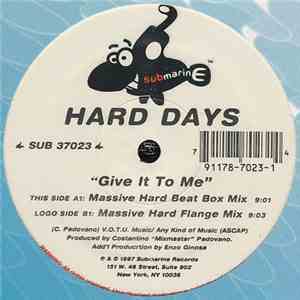 Hard Days - Give It To Me album flac