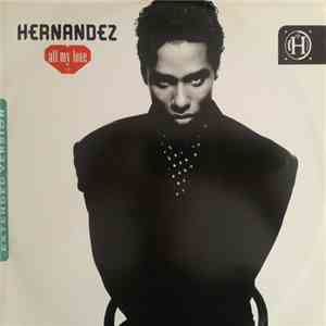 Hernandez - All My Love (Extended Version) album flac