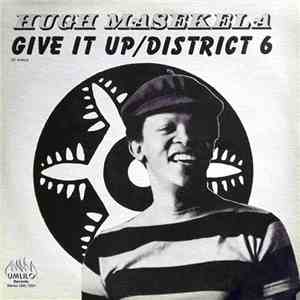 Hugh Masekela - Give It Up / District 6 album flac