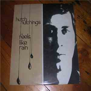 Hutch Hutchings - Feels Like Rain album flac