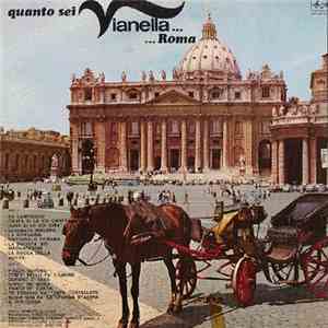 I Vianella - Quanto Sei Vianella...Roma album flac