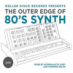 Intergalactic Gary & Flemming Dalum - The Outer Edge Of 80's Synth album flac