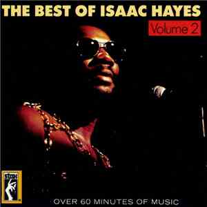 Isaac Hayes - The Best Of Isaac Hayes, Volume 2 album flac