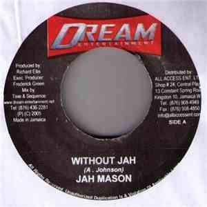 Jah Mason / Cali P - Without Jah / What About Humanity album flac