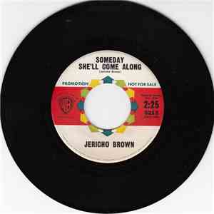 Jericho Brown - Someday She'll Come Along / Rovin' Eye album flac