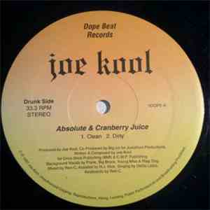Joe Kool - Absolute & Cranberry Juice / Indo Got It Going On album flac