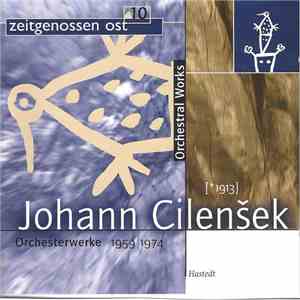 Johann Cilenšek - Zeitgenossen Ost 10: Orchesterwerke 1959 | 1974 • Orchestral Works album flac