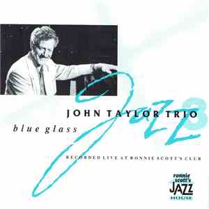 John Taylor Trio - Blue Glass album flac