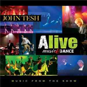 John Tesh - Alive Music & Dance album flac