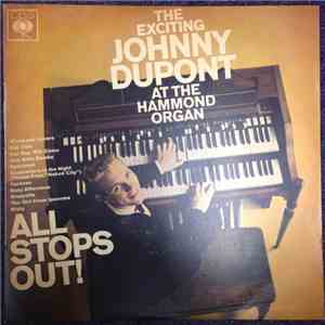 Johnny Dupont - All Stops Out! album flac