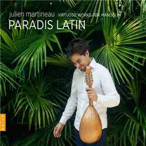 Julien Martineau - PARADIS LATIN album flac