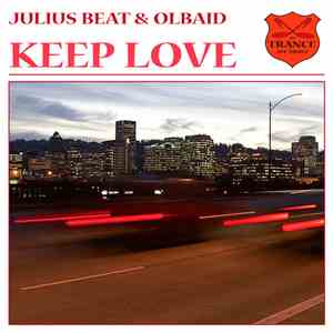 Julius Beat & Olbaid - Keep Love album flac