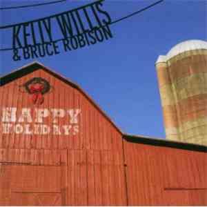 Kelly Willis & Bruce Robison - Happy Holidays album flac