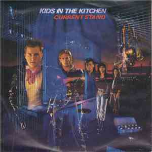 Kids In The Kitchen - Current Stand album flac