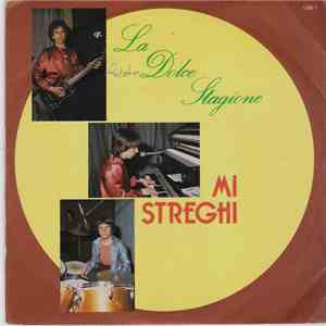 La Dolce Stagione - Mi Streghi/Dagobert album flac