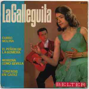 La Galleguita - Curro Molina / El Peñón De La Gomera / Morena Como Sevilla / Toreros De Cádiz album flac