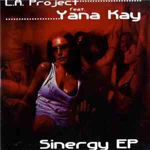 L.A. Project Feat. Yana Kay - Sinergy EP album flac