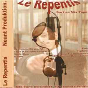 Les Repentis - Sort Sa Mixtape album flac