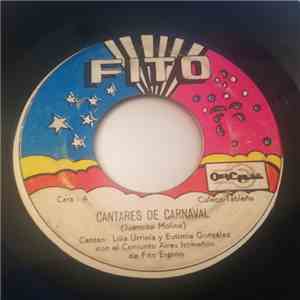 Lilia Urriola Y Eutimia González Con El Conjunto Aires Istmeños De Fito Espino - Cantares De Carnaval / Adios Adios Corazon album flac