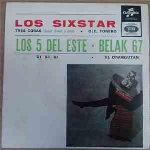 Los Sixtar Los Sixstar Los 5 Del Este, Belak 67 - Tres Cosas album flac