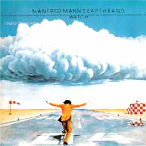 Manfred Mann's Earth Band - Watch album flac