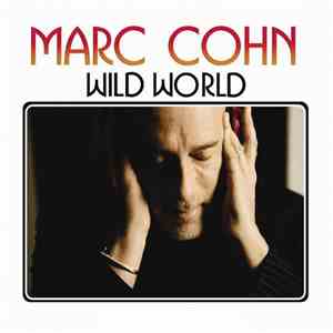Marc Cohn - Wild World album flac