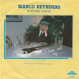 Marco Reynders & Young Voices  - Dans Met Mij album flac